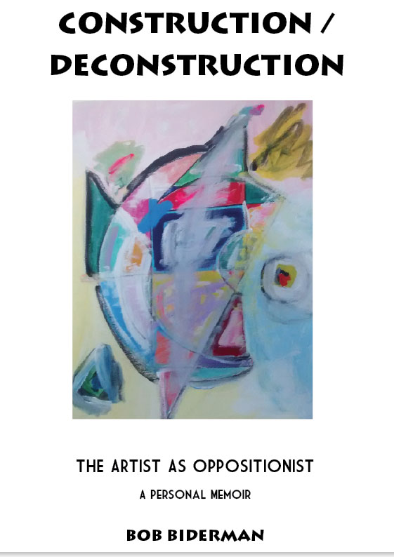 Construction / Deconstruction: The Artist as Oppositionist